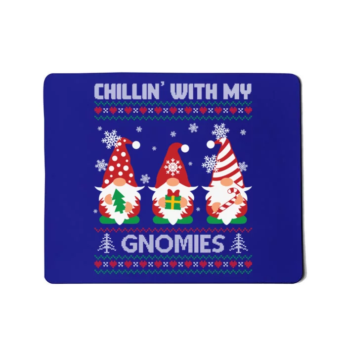 Chillin With My Gnomies Matching Family Christmas Gnome Meaningful Gift Mousepad