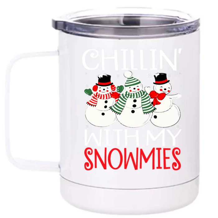 Chillin With My Snowmies Christmas Pajama Snow Funny Xmas Gift Front & Back 12oz Stainless Steel Tumbler Cup