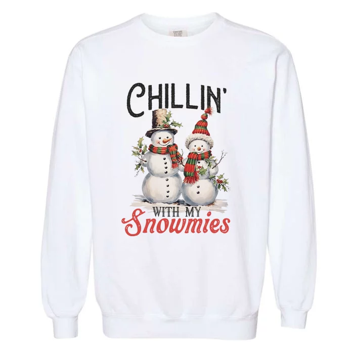 Chillin With My Snowmies | Vintage Christmas Snowmen Garment-Dyed Sweatshirt