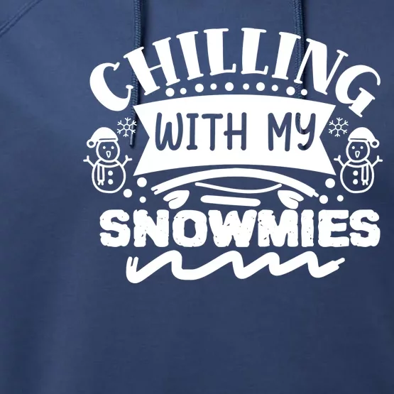 Chilling With My Snowmies Winter Performance Fleece Hoodie