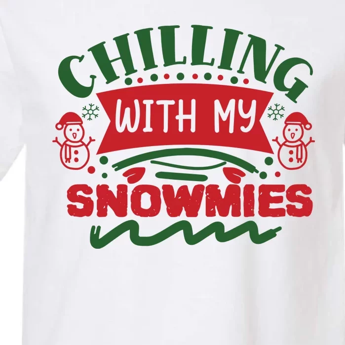 Chilling With My Snowmies Winter Garment-Dyed Heavyweight T-Shirt