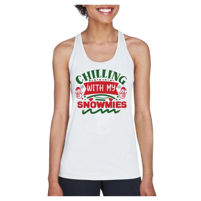 Chilling With My Snowmies Winter Women's Racerback Tank