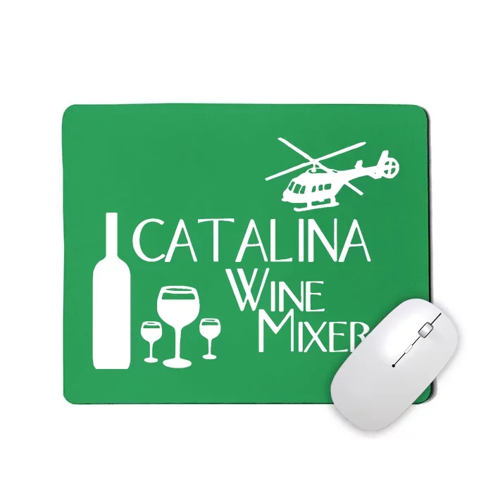 Catalina Wine Mixer Comedy Step Brothers Novelty Mousepad