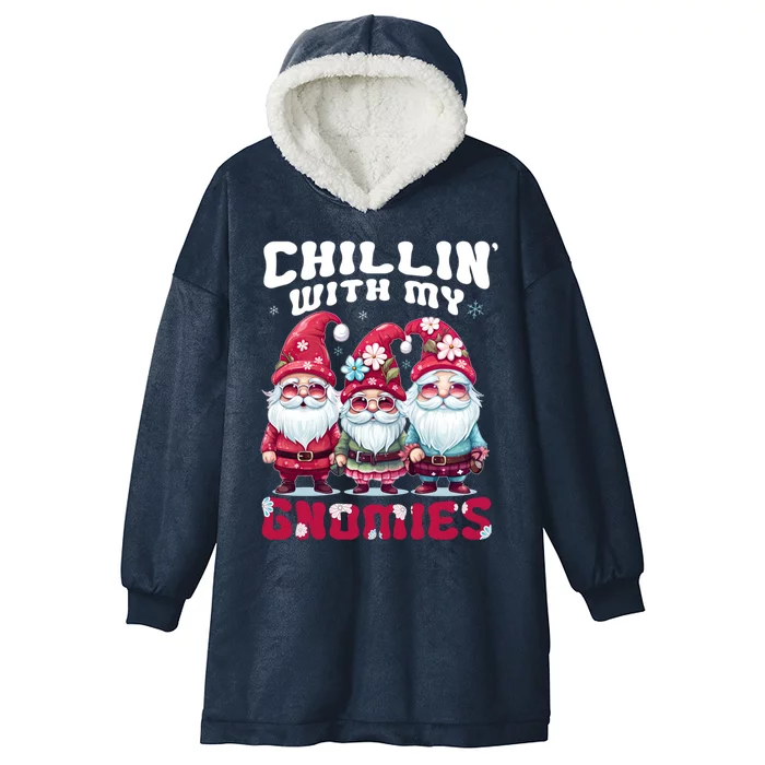 Chillin With My Gnomies Santa Claus Gnomes Groovy Christmas Cool Gift Hooded Wearable Blanket