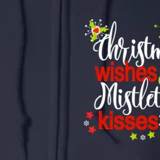 Christmas Wishes Mistletoe Kisses Full Zip Hoodie