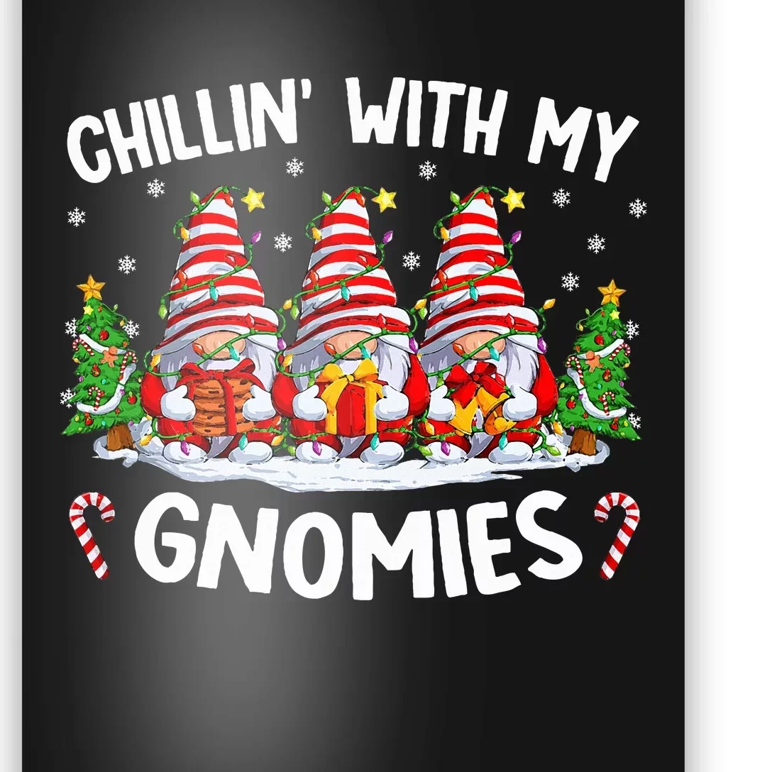 Chillin With My Gnomies Matching Family Christmas Pjs Gnome Poster