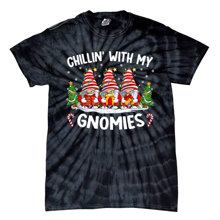 Chillin With My Gnomies Matching Family Christmas Pjs Gnome Tie-Dye T-Shirt