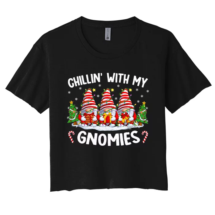 Chillin With My Gnomies Matching Family Christmas Pjs Gnome Women's Crop Top Tee