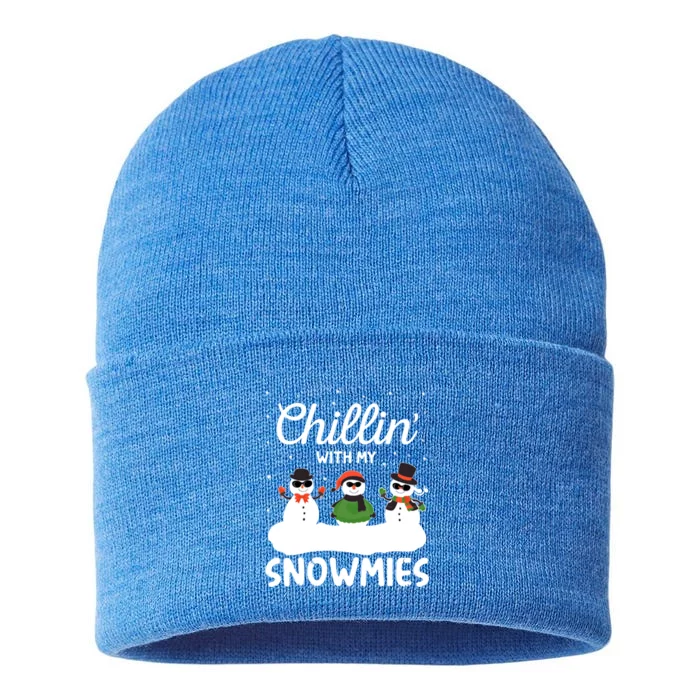 Chillin With My Snowmies Outfit Gift Cool Christmas Snow Gift Sustainable Knit Beanie