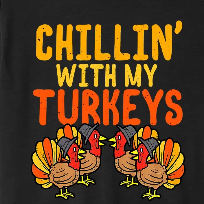 Chillin With My Turkeys Thanksgiving Family Boys ChromaSoft Performance T-Shirt