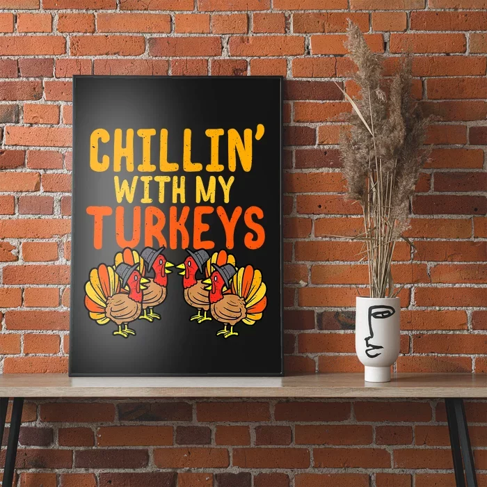 Chillin With My Turkeys Thanksgiving Family Boys Poster