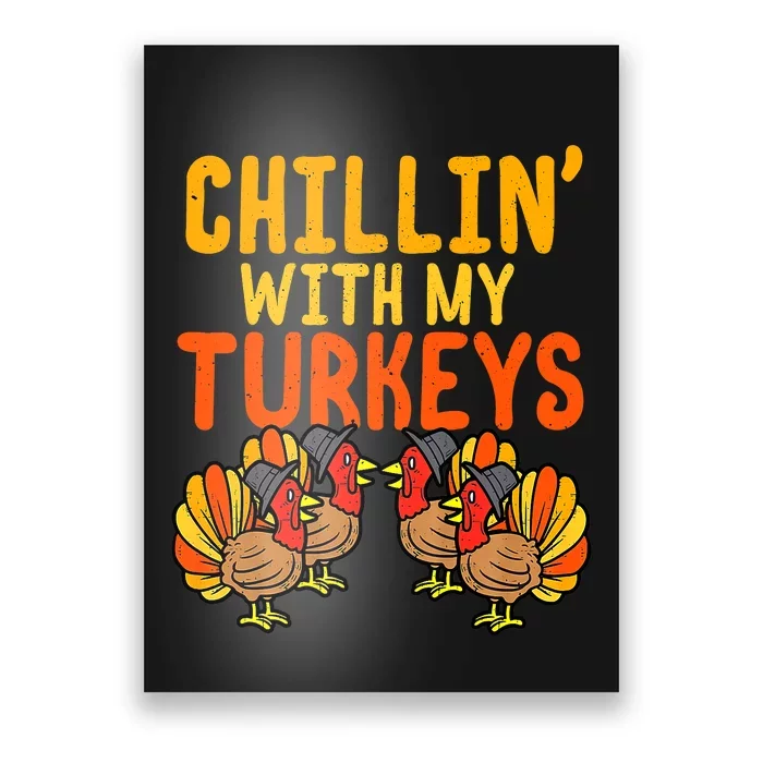 Chillin With My Turkeys Thanksgiving Family Boys Poster