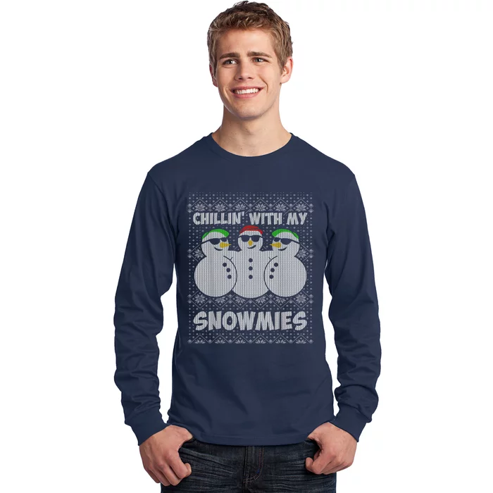 Chillin With My Snowmies Funny Ugly Christmas Long Sleeve Shirt