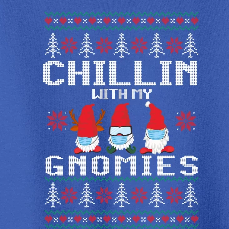 Chillin With My Gnomies Ugly Sweater And Gift Toddler T-Shirt