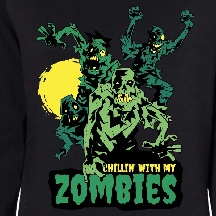 Chilling With My Zombies Womens California Wash Sweatshirt