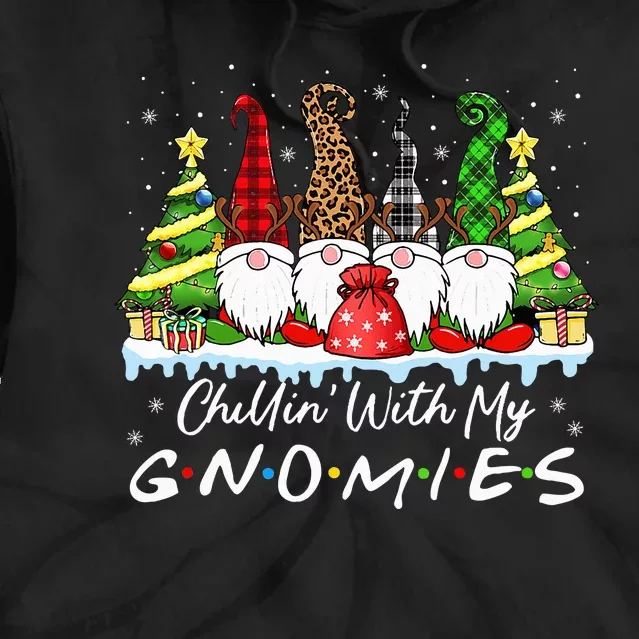 Chillin With My Gnomies Funny Christmas Family Friend Gnomes Tie Dye Hoodie