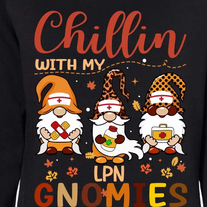 Chillin With My Lpn Nurse Gnomies Happy Thanksgiving Funny Gift Womens California Wash Sweatshirt