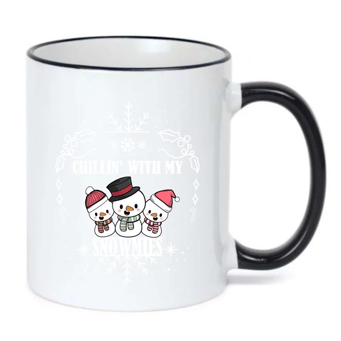 Chillin With My Snowmies Christmas Funny Gift Cool Gift Black Color Changing Mug