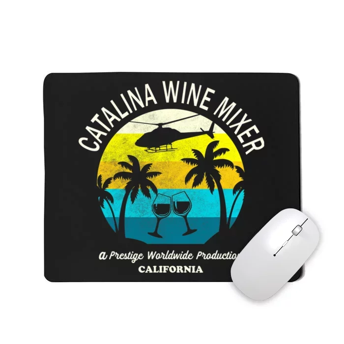 Cata.lina Wine Mixer Party Mousepad