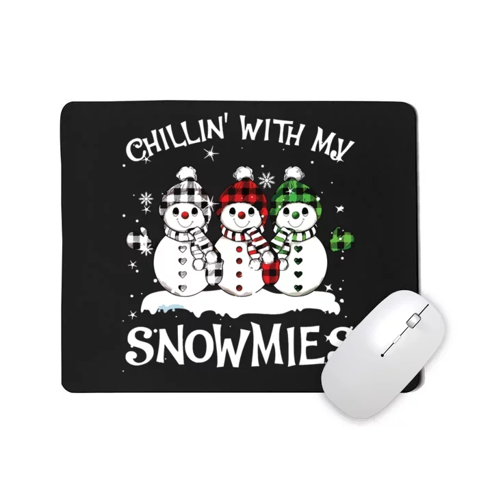 Chillin With My Snowmies Family Pajamas Snowman Christmas Mousepad