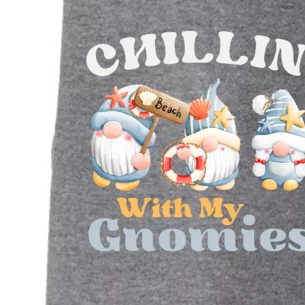 Chillin With My Gnomies Beach Gnomes With Shells Gift Doggie 3-End Fleece Hoodie