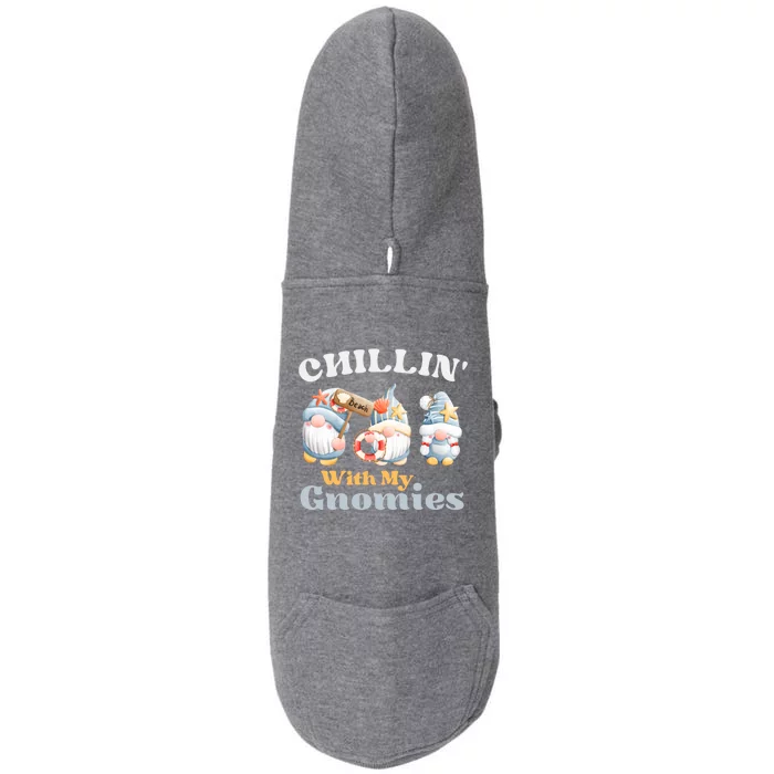 Chillin With My Gnomies Beach Gnomes With Shells Gift Doggie 3-End Fleece Hoodie