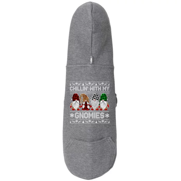 Chillin With My Gnomies Family Ugly Christmas Sweater Gnomes Gift Doggie 3-End Fleece Hoodie