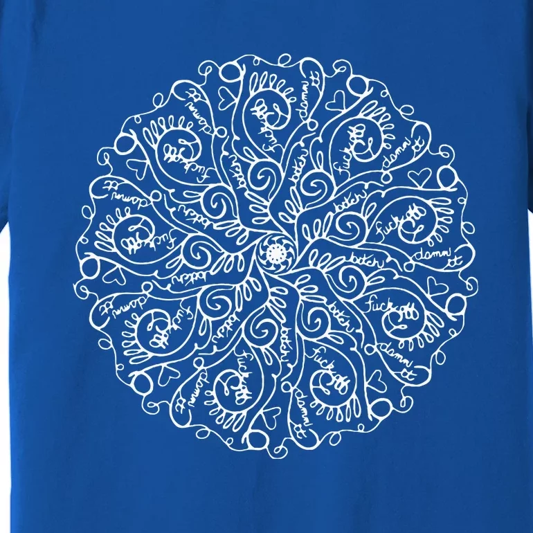 Curse Word Mandala Premium T-Shirt