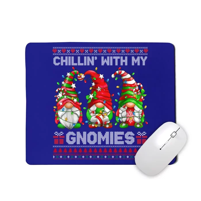 Chillin With My Gnomies Ugly Christmas Sweaters Gnome Xmas Funny Gift Mousepad