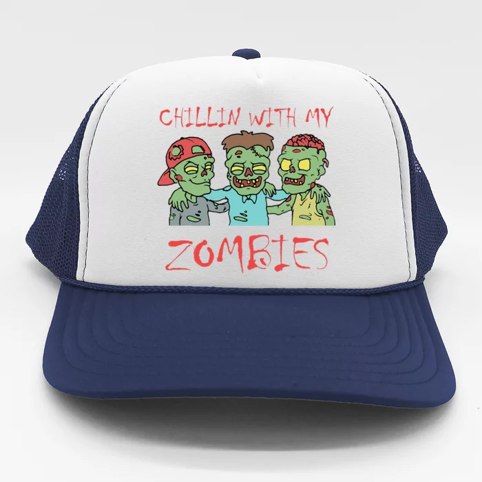 Chillin With My Zombies Funny Halloween Trucker Hat