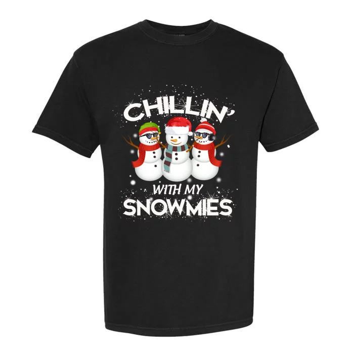 Chillin With My Snowmies Christmas Garment-Dyed Heavyweight T-Shirt