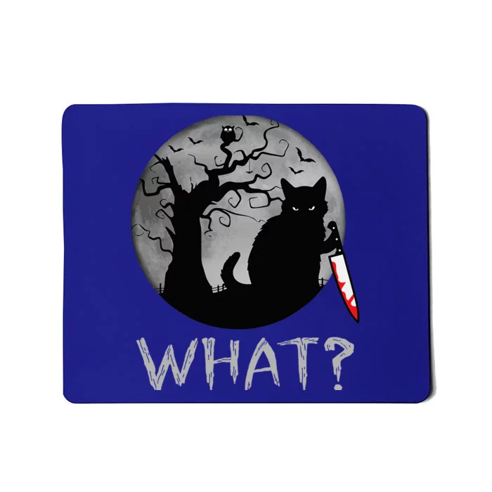 Cat What Murderous Black Cat With Knife Costume Halloween Mousepad