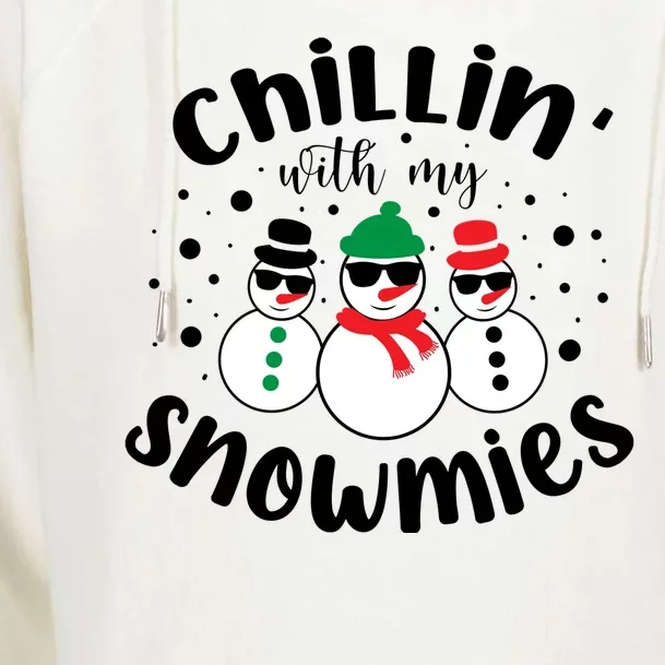 Chillin With My Snowmies Womens Funnel Neck Pullover Hood