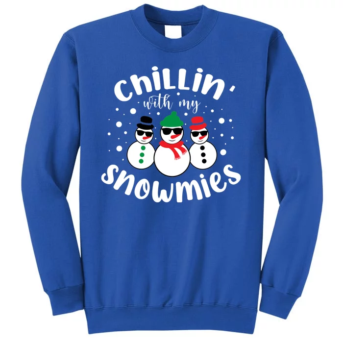 Chillin With My Snowmies Sweatshirt