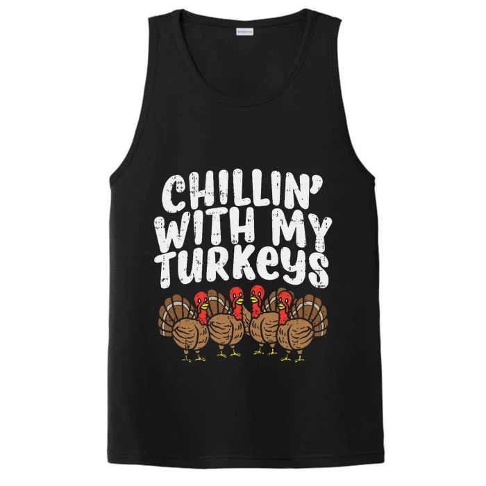 Chillin With My Turkeys Thanksgiving Family Gift Performance Tank