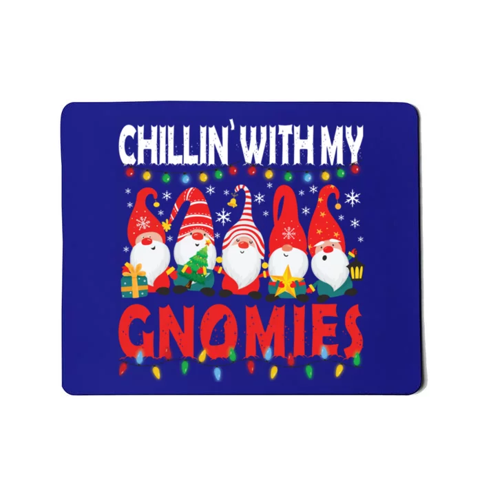 Chillin With My Gnomies Christmas Light Cute Gnomes Matching Great Gift Mousepad