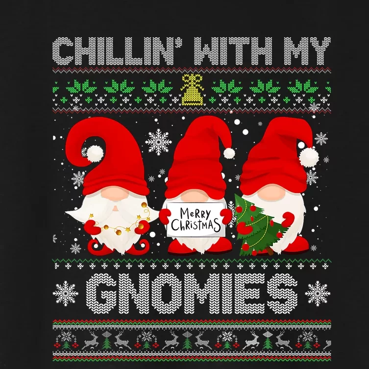 Chillin With My Gnomies Funny Christmas Family Friend Gnomes Design Women's Crop Top Tee