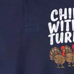 Chillin With My Turkeys Thanksgiving Family Kids Gift Softstyle Adult Sport Polo