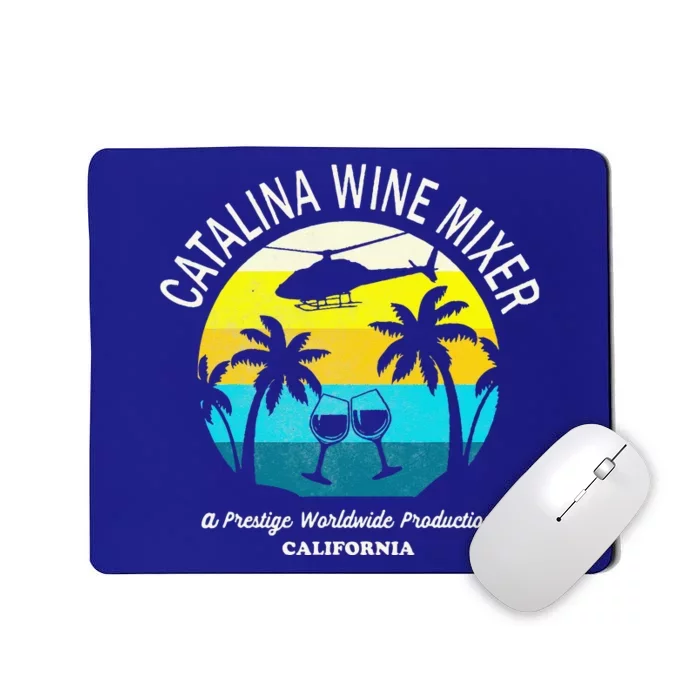 Cata.lina Wine Mixer Party Mousepad