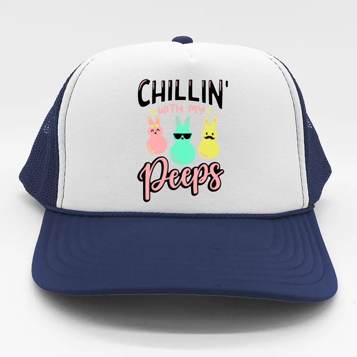 Chillin With My Peeps Spring Trucker Hat