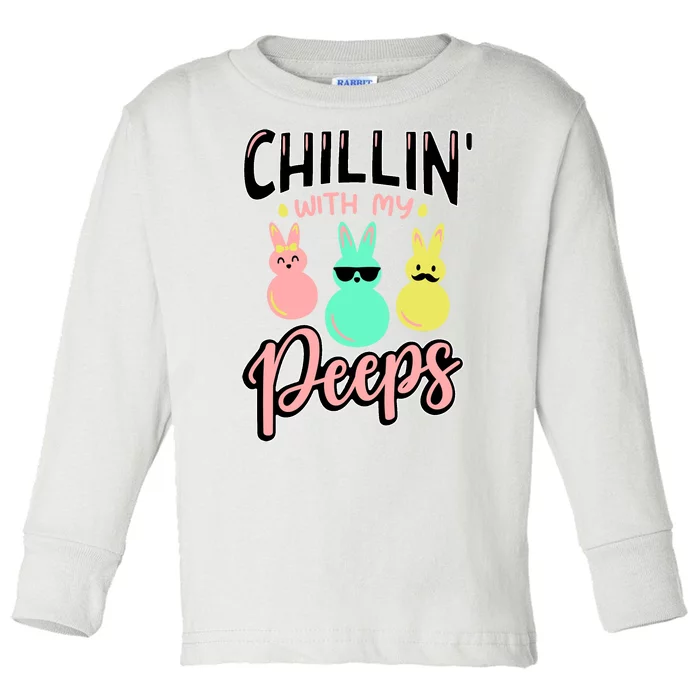 Chillin With My Peeps Spring Toddler Long Sleeve Shirt