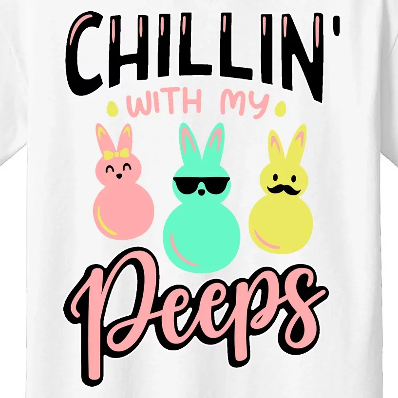 Chillin With My Peeps Spring Kids T-Shirt