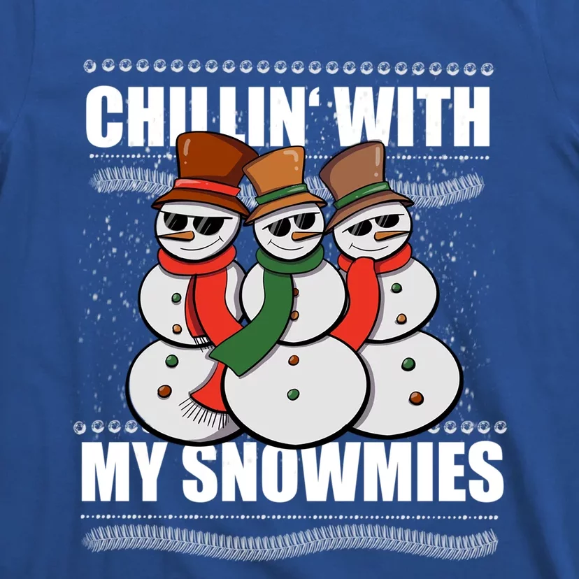 Chillin With My Snowmies Ugly Sweater Christmas Cool Gift T-Shirt