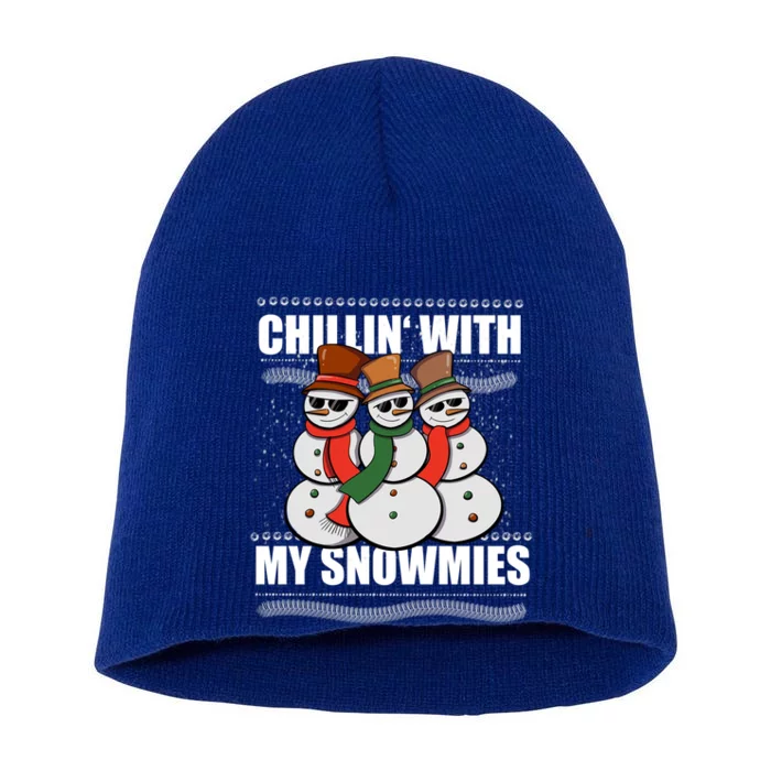 Chillin With My Snowmies Ugly Sweater Christmas Cool Gift Short Acrylic Beanie