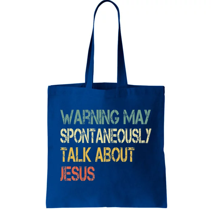 Christian Warning May Talk About Jesus God Bible Faith Tote Bag