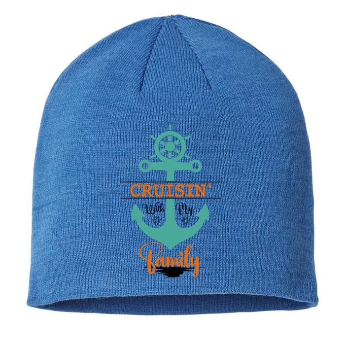 Cruisin With My Family Vacation Squad Gift 8 1/2in Sustainable Knit Beanie