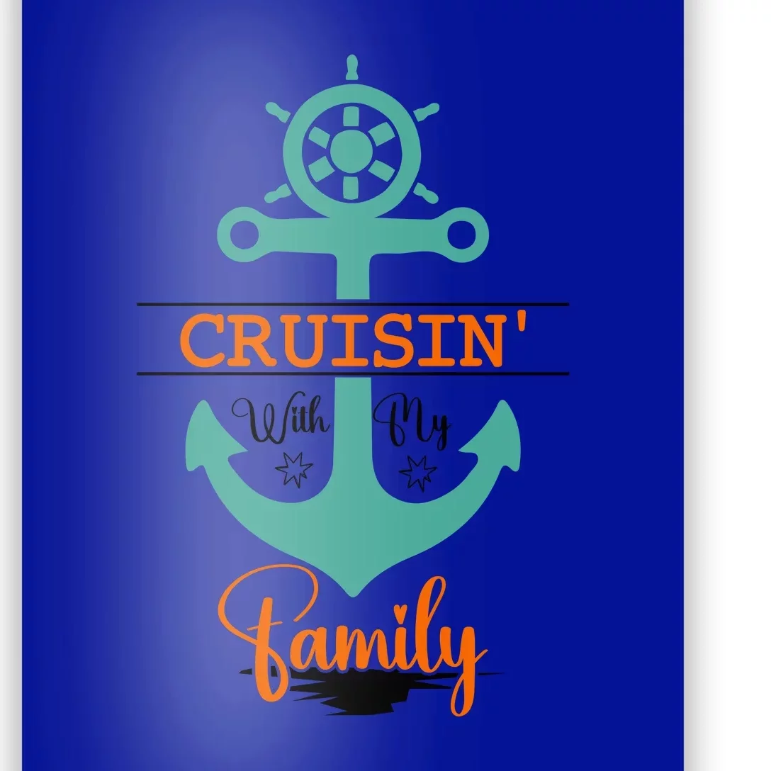 Cruisin With My Family Vacation Squad Gift Poster