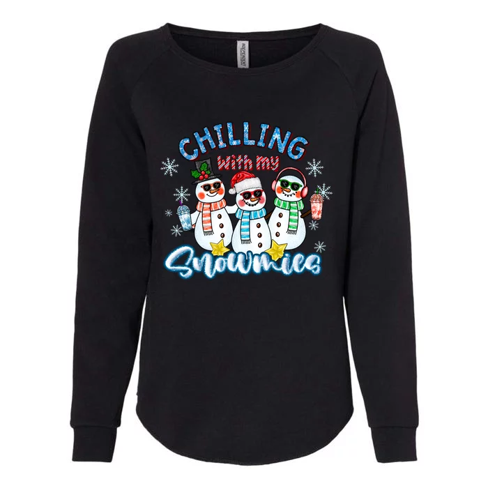 Chillin With My Snowmies Santa Snow Gift Ugly Christmas Funny Gift Womens California Wash Sweatshirt