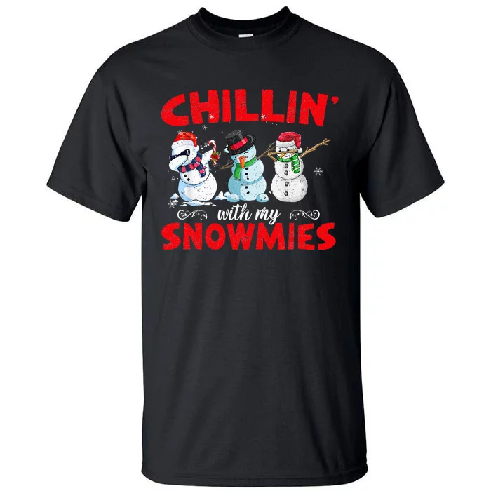 Chillin With My Snowmies Ugly Christmas Tall T-Shirt