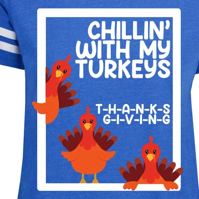 Chillin With My Turkeys Thanksgiving Funny Enza Ladies Jersey Football T-Shirt